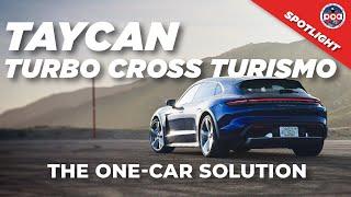 Porsche Taycan Turbo Cross Turismo — The one-car solution | PCA Spotlight