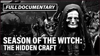 Season Of The Witch: The History Of The Occult