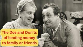 The Dos and Don'ts of lending money to family or friends