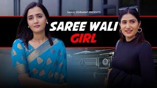 Saree Wali Girl | Sanju Sehrawat 2.0 | Short Film