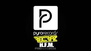 The Riberaz - H.F.M. [PYRO RECORDS] (2013)