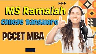 MS Ramaiah College of Arts Science & Commerce Bangalore|Ramaiah mba college|MSRIT Bangalore #pgcet