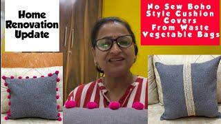 Happy Homemaker Vlogs, No Sew Boho Style Cushion Covers From Waste Vegetable Bags, Home Renovation