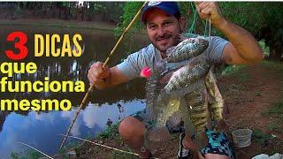 COM ESSAS 3 DICAS VOCÊ PEGA PEIXE EM QUALQUER LUGAR,GARANTIDO !