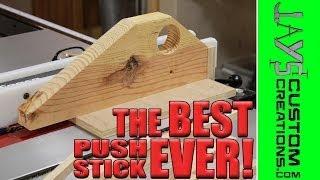 The BEST Push Stick EVER!!!  - 137