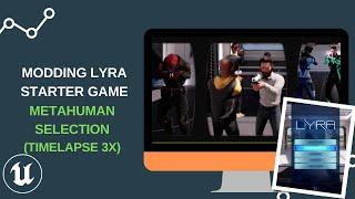 UE5 - Metahuman Selection Screen - Timelapse 3X (4k) - Lyra Starter Game #LyraUE5