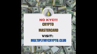 NO KYC Global Crypto Mastercard - No Credit Check! 