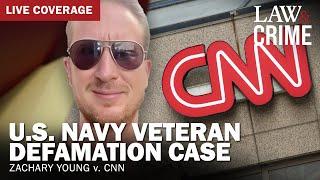 LIVE: CNN Defamation Trial — Zachary Young v. CNN — Day Two