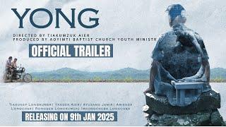 YONG - The Movie | Official Trailer | Aoyimti Youth Ministry