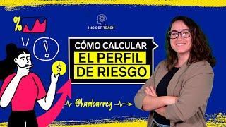 Cómo calcular tu PERFIL DE RIESGO (y no morir en el intento) | Insider Teach