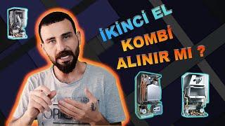 İKİNCİ EL KOMBİ ALINIR MI? - BU VİDEOYU İZLEMEDEN İKİNCİ EL KOMBİ ALMAYIN - 0507 123 41 59