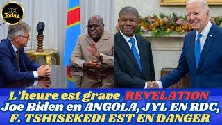 HKTODAY 18:9: L'HEURE EST GRAVE, JOE BIDEN EN ANGOLA, JPL EN RDC, F. TSHISEKEDI EST EN DANGER