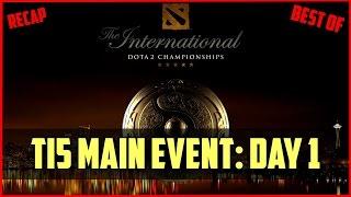 TI5 Day 6: Recap/Best of Main Event Day 1 | DOTA 2 highlights