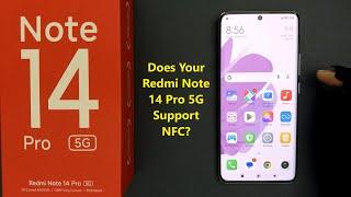 Does Your Redmi Note 14 Pro 5G Support NFC?