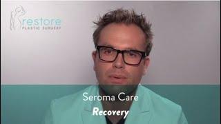 Seroma Care - Recovery