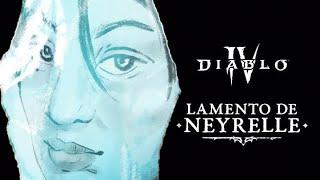 Historia de Diablo | Vessel of Hatred | Lamento de Neyrelle