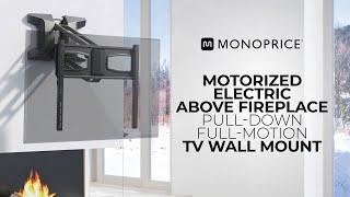 44168 Assembly and Installation Monoprice Motorized Electric Above Fireplace Pull-Down TV Wall Mount