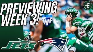 Previewing Week 3! New England Patriots vs New York Jets Thursday Night Football (FT. @PatsGlobal)