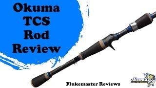 Okuma TCS Rod Review