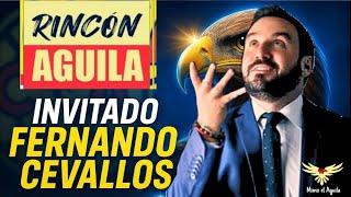 FERNANDO CEVALLOS | RINCON AGUILA | EP. 92
