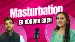 Masturbation Ek Adhura Sach