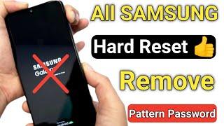 All Samsung Hard Reset Not Working 100% Fixed || New Tricks 2023 || Samsung Ka Lock Kaise Tode