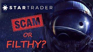 STARTRADER Review: Scam Broker Or Just Filthy?