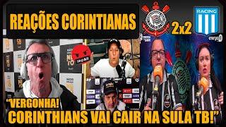 REAÇÕES dos CORINTIANOS - CORINTHIANS 2x2 RACING - EMPATE FRUSTRANTE - VAMOS RIR DO CORINTHIANS