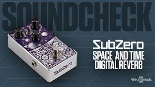 SOUNDCHECK SubZero Space And Time Digital Reverb Pedal | Gear4music Guitars