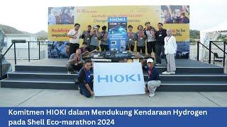 Komitmen HIOKI dalam Mendukung Kendaraan Hydrogen pada Shell Eco-marathon 2024