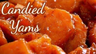 OVEN BAKED CANDIED YAMS | HOW TO MAKE IT THE SIMPLE WAY