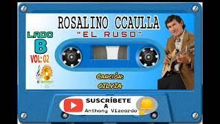 ROSALINO CCAULLA  VOL 2