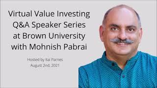 Virtual Value Investing Q&A Speaker Series Event at Brown University with Mohnish Pabrai