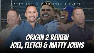 #NRL | Matty Johns joins Joel & Fletch to go through the Blues huge Game 2 win over Maroons!