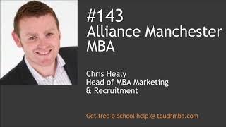 Alliance Manchester MBA Program & Admissions Interview with Chris Healy