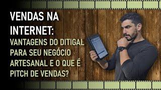 O Segredo do Sucesso Online: Pitch + Digital = Mais Vendas