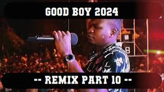 Remix N10 (Todas Musicas de Good Boy 2024 Incluidas)