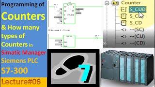 06-Siemens PLC Counter Programming & How many types of counters in S7-300 Simatic Manager Software