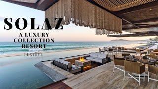 Solaz, a Luxury Collection Resort Los Cabos Mexico