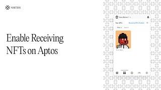 Enable NFT Receiving on Aptos: Martian Aptos Wallet Guide