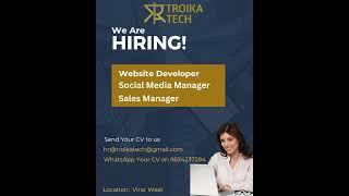 We  are hiring at Troika Tech , Virar West