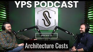 What Does It Cost - Architecture  | EP 23 Your Project Shepherd with Danny Rigg