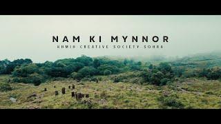 Nam Ki Mynnor - Khmih Creative Society Sohra | Teaser | Releasing soon