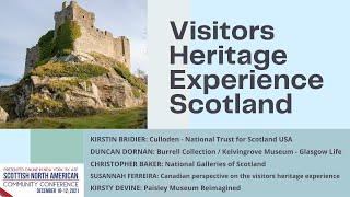 Visitors Heritage Experience Scotland - Scottish North American Community Conference 2021