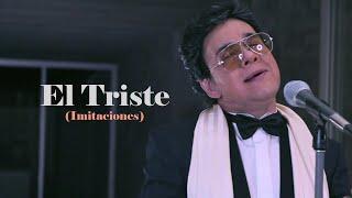 El Triste - Gilberto Gless (Imitaciones)