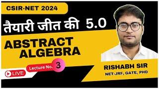 L-3 Most Expected Questions - Abstract Algebra || CSIR-NET 2024