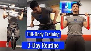 Complete 3-Day Full-Body Routine | Day 1 Filmed