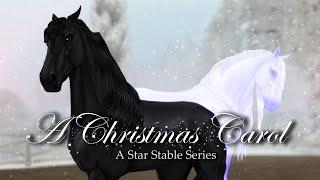 A Christmas Carol | A Star Stable Series