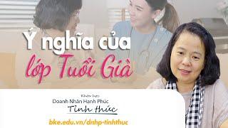 HẠNH PHÚC TUỔI GIÀ: NHỮNG TRÁI TIM ĐỒNG CẢM