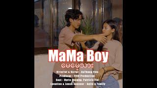 MaMa Boy  - FINO Lai Capo Thar - Directed and Script by Aa Thang Fino